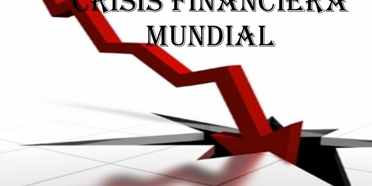 la-crisis-financiera-mundial